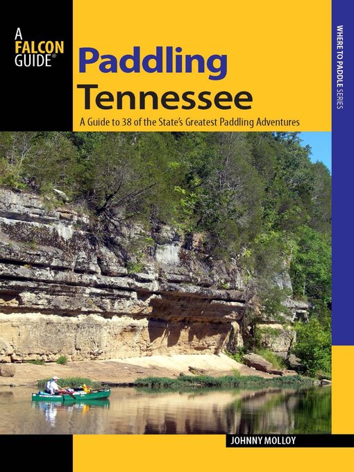 Title details for Paddling Tennessee by Johnny Molloy - Available